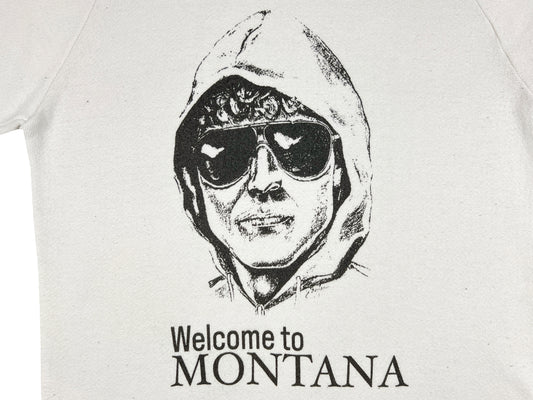 Unabomber Welcome to Montana Ted Kaczynski Sweatshirt