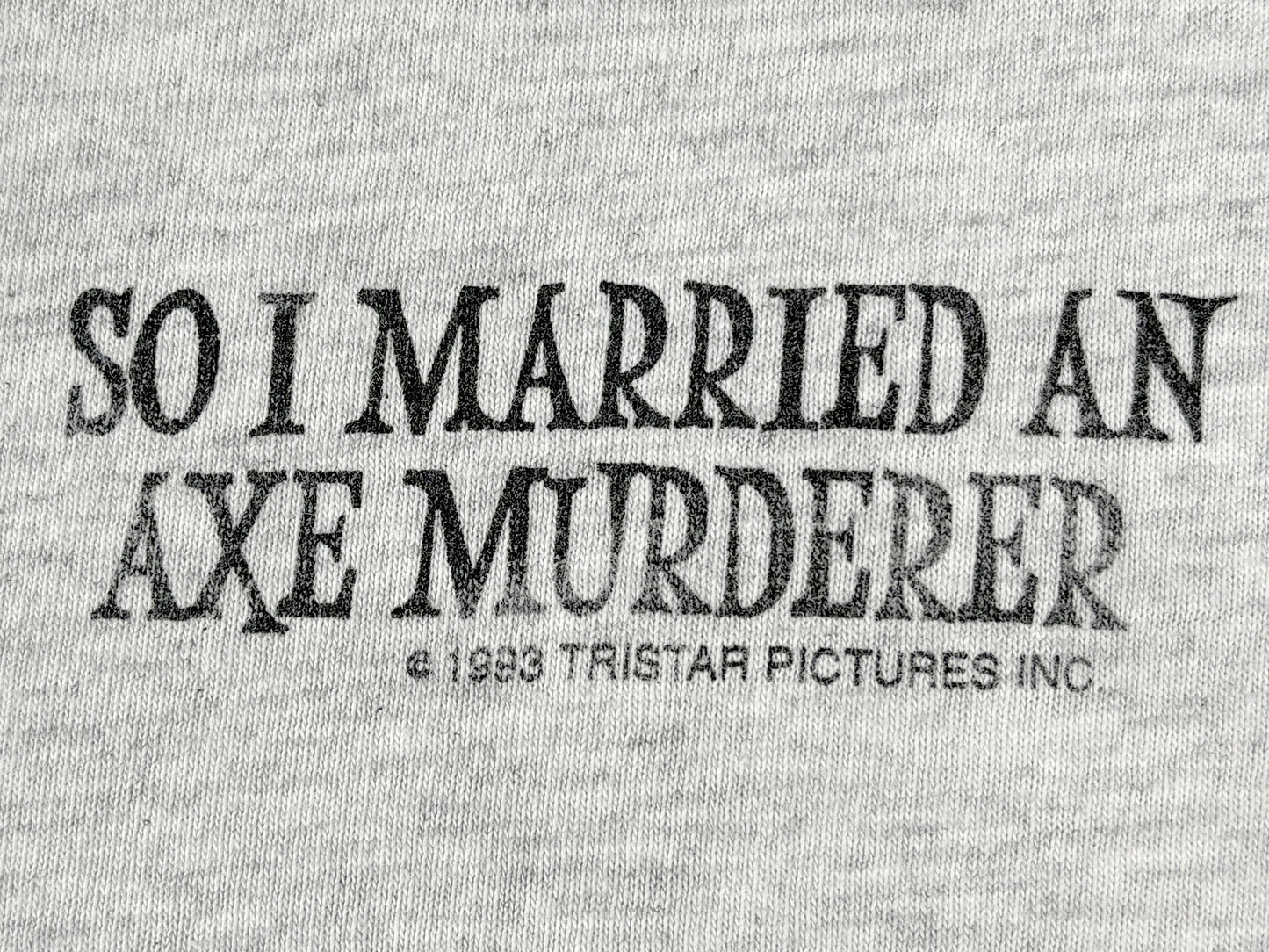 So I Married An Axe Murderer Movie T-Shirt