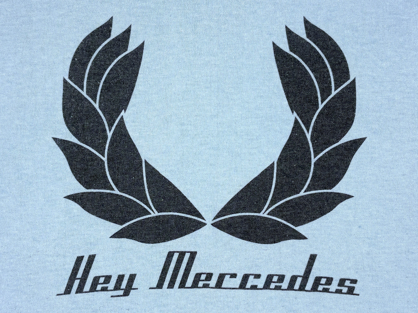 Hey Mercedes T-Shirt
