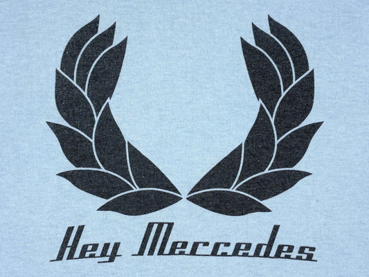 Hey Mercedes T-Shirt