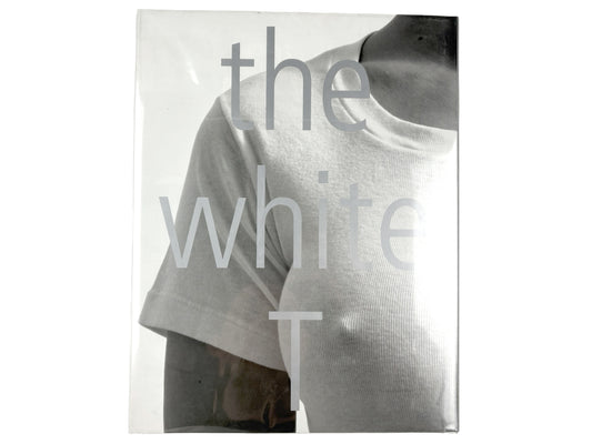 The White T-Shirt Book