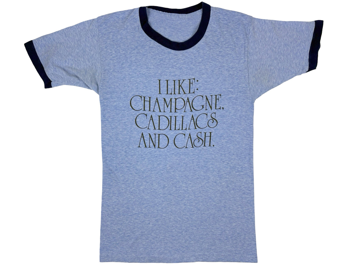 Vintage I Like Champagne Cadillacs & Cash Ringer Blue T-Shirt 70s 80s