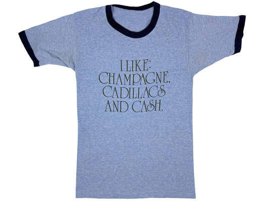 Vintage I Like Champagne Cadillacs & Cash Ringer Blue T-Shirt 70s 80s