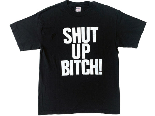 Vintage Shut Up Bitch Black T-Shirt Slogan Funny Humor 90s