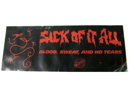 Vintage Sick OF It All 'Blood, Sweat And No Tears' Sticker NY HArdcore New York NYC