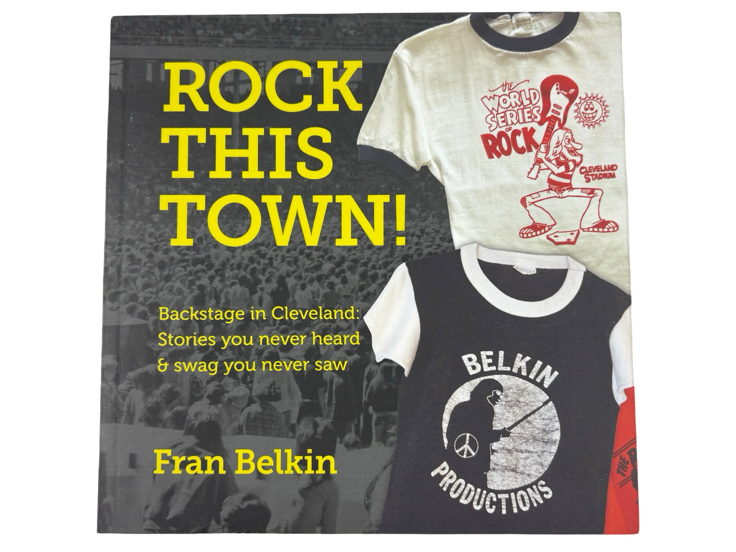 Rock This Town Belkin Productions Book