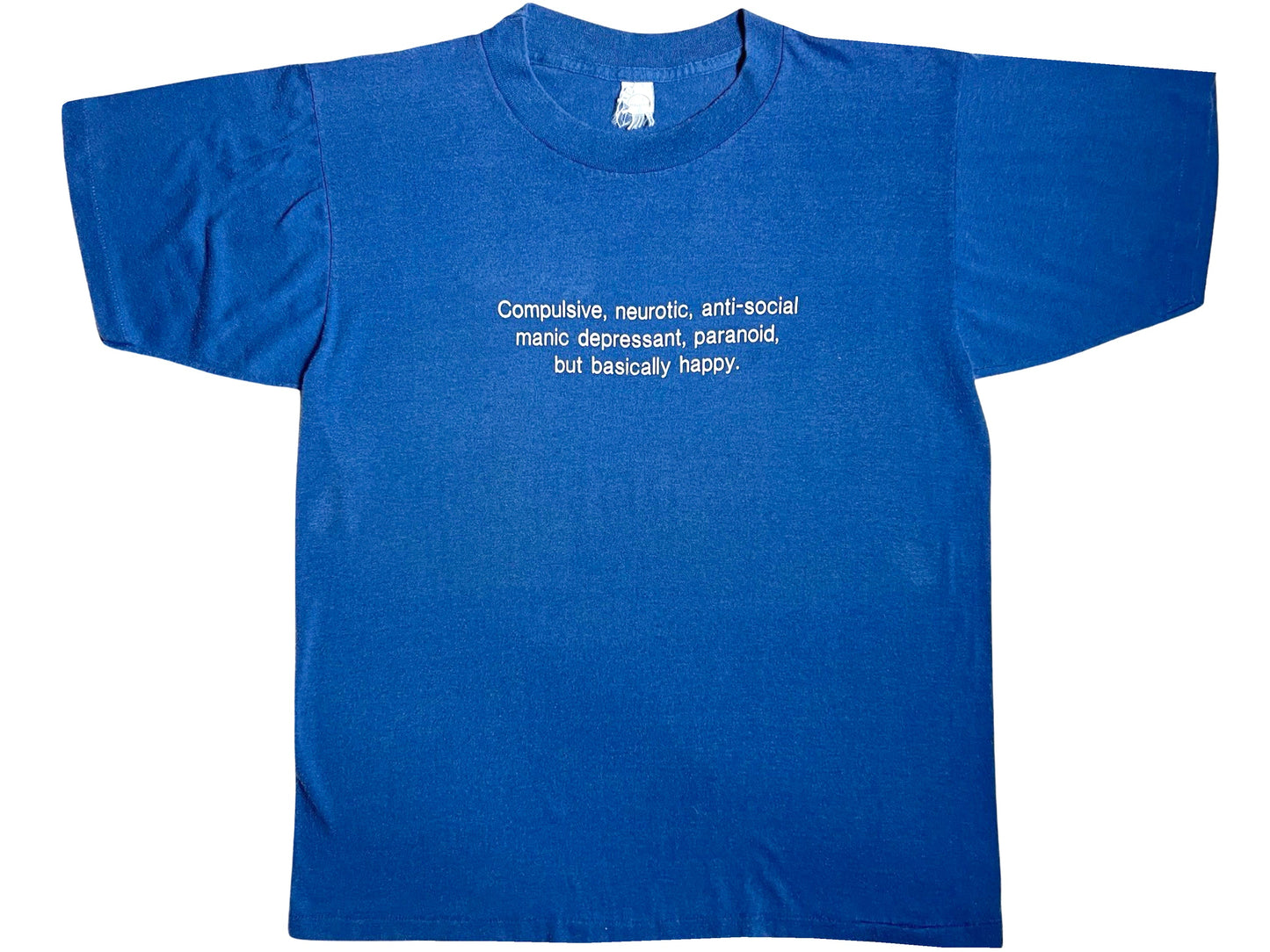 Compulsive Neurotic Slogan T-Shirt