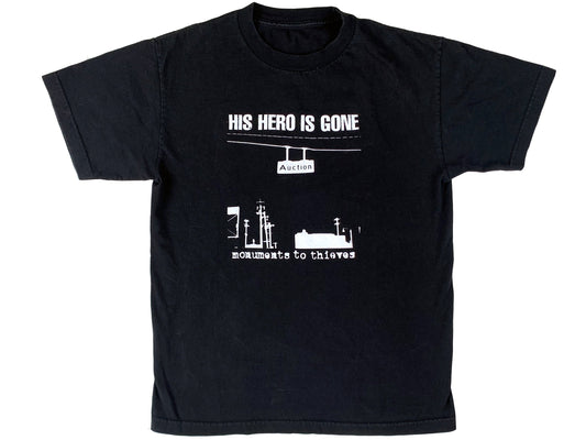 Vintage His Hero is Gone 'Monuments To Thieves' T-Shirt